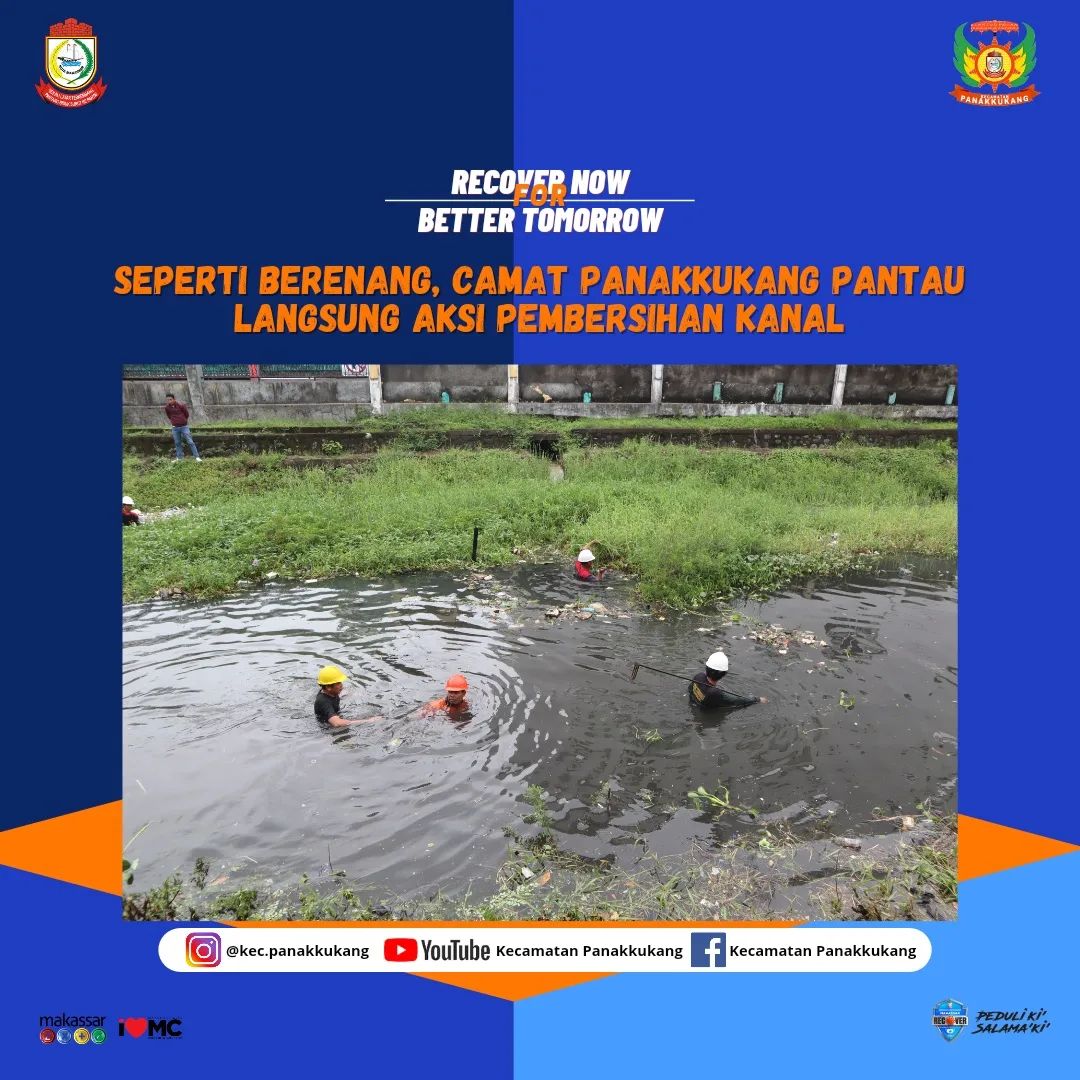 Gambar Seperti Berenang, Camat Panakkukang Pantau Langsung Aksi Pembersihan Kanal